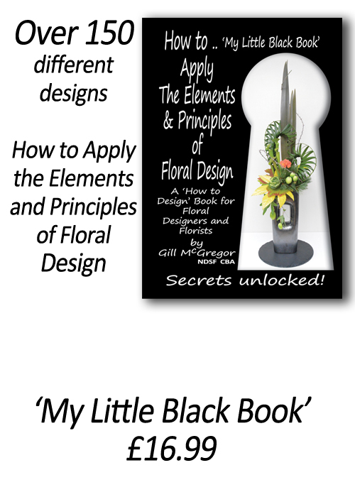 Flower Arranging Books 'How to Apply the Elements and Principles of Floral Design' - by Gill McGregor